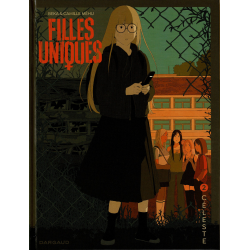 Filles uniques - Tome 2 - Céleste