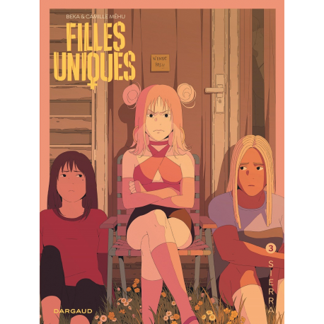 Filles uniques - Tome 3 - Sierra