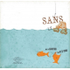 Sans le A - Album