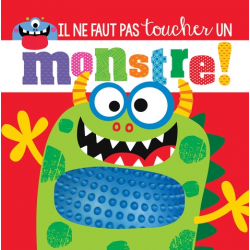 Il ne faut pas toucher un monstre !