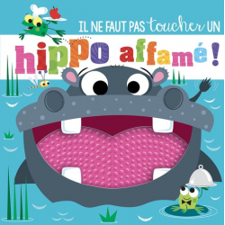 Il ne faut pas toucher un hippo affamé !