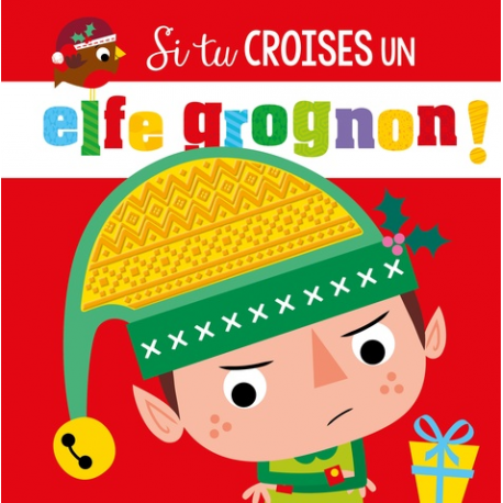 Si tu croises un elfe grognon ! - Album