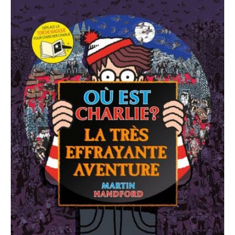 Où est Charlie ? - La très effrayante aventure - Album