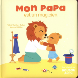 Mon papa est un magicien - Les histoires doudou - Album