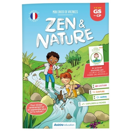 Mon cahier de vacances zen et nature - De la GS au CP- avec un livret d'activités zen Calme et attentif comme une grenouille -