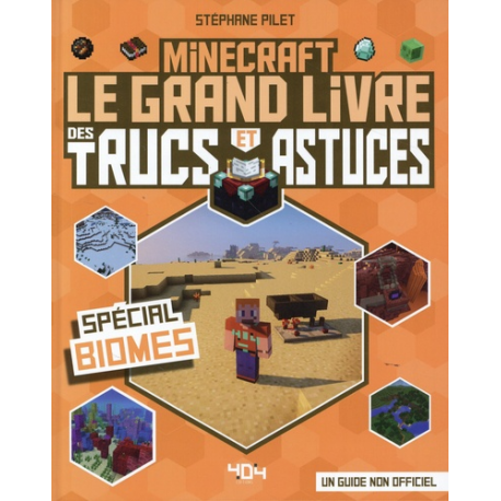 Minecraft - Le grand livre des trucs et astuces - Spécial Biomes - Grand Format