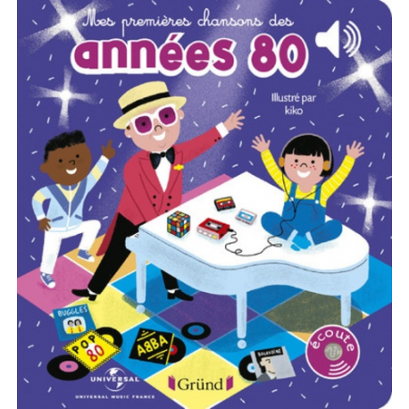 Mes premières chansons des années 80 