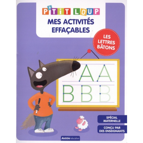 P'tit Loup. Mes activités effaçable - Lettres bâtons - Grand Format