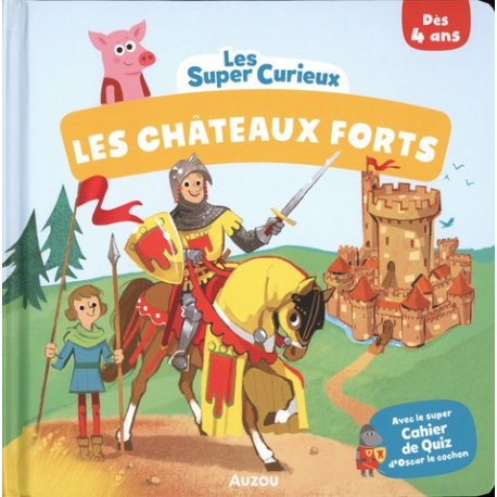Les Châteaux-forts - Avec le super Cahier de Quiz d'Oscar le cochon - Album