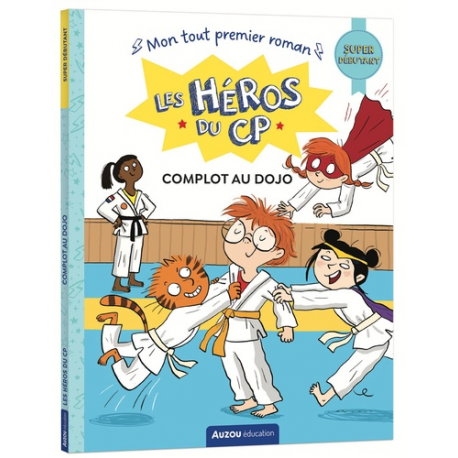 Les héros du CP - Complot au dojo