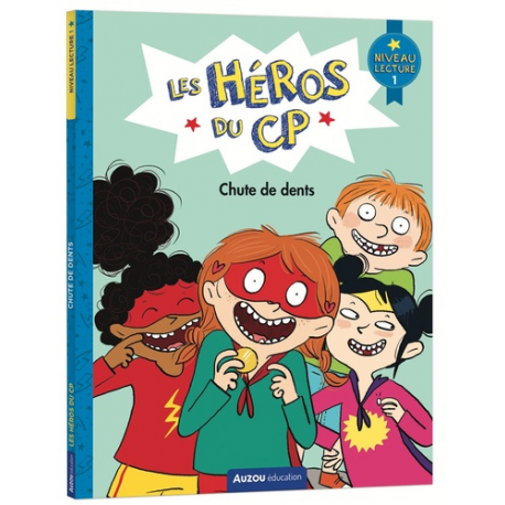 Les héros du CP - Chute de dents