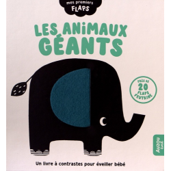 Les animaux géants - Avec près de 20 flaps feutrine - Album