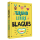 Le grand livre des blagues - Grand Format