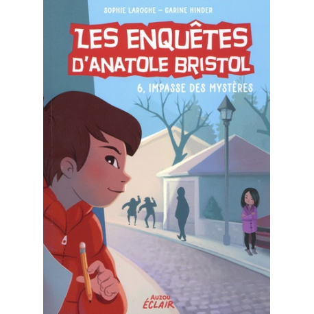 Les enquêtes d'Anatole Bristol - Tome 6