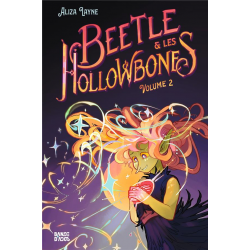Beetle & les Hollowbones - Tome 2 - Tome 2
