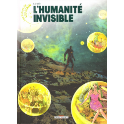 Futurs de Liu Cixin (Les) - Tome 13 - L'humanité invisible