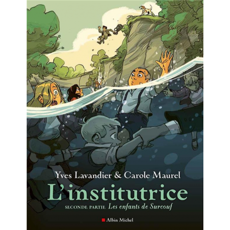 Institutrice (L') - Tome 2 - Les enfants de Surcouf