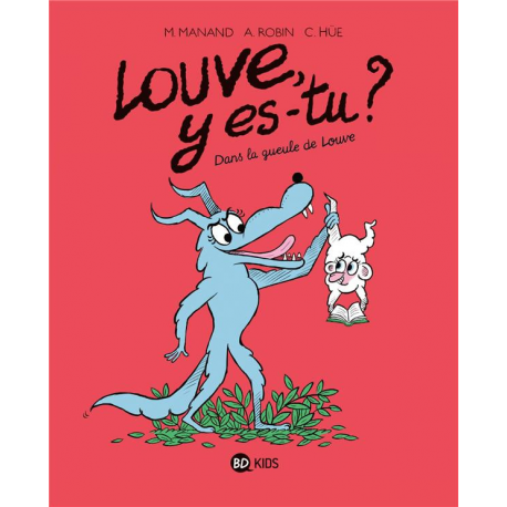 Louve y es-tu ? - Tome 4 - Dans la gueule de louve