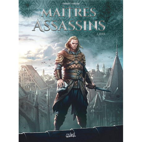 Maîtres Assassins (Les) - Tome 2 - Saheek