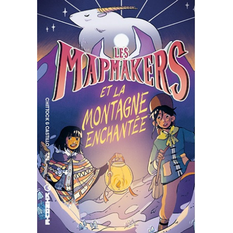 Mapmakers (Les) - Tome 2 - Et la montagne enchantée