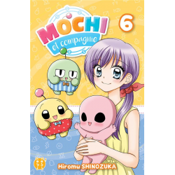 Mochi et compagnie - Tome 6 - Tome 6