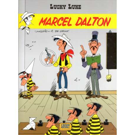 Lucky Luke - Tome 67 - Marcel Dalton