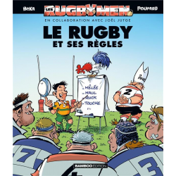 Rugbymen (Les) - Le rugby et ses règles