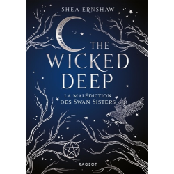 The Wicked Deep - La malédiction des Swan Sisters - Poche