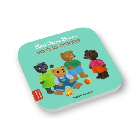 Petit Ours Brun va à la crèche