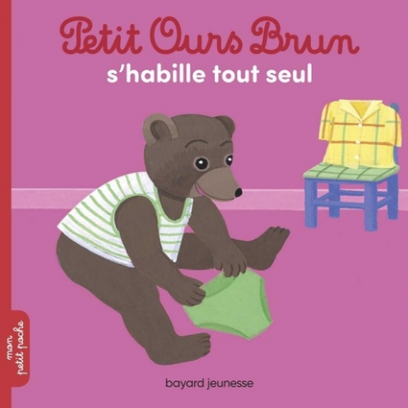 Petit Ours Brun s'habille tout seul - Album