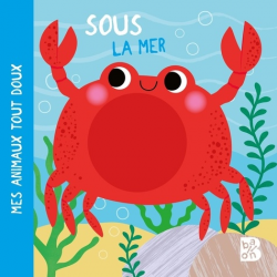 Mes animaux tout doux - Sous la mer