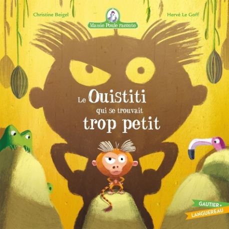 Ouistiti qui se trouvait trop petit (Le)
