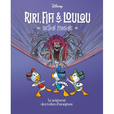 Le seigneur des toiles d'araignées - Riri- Fifi & Loulou Section frissons - - Tome 7