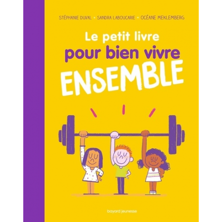 Le petit livre pour bien vivre ensemble - Grand Format