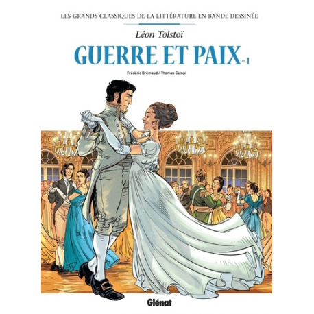 Guerre et paix en BD - - Tome 1