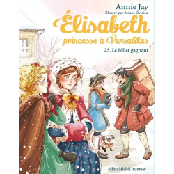 Elisabeth- princesse à Versailles - Tome 25