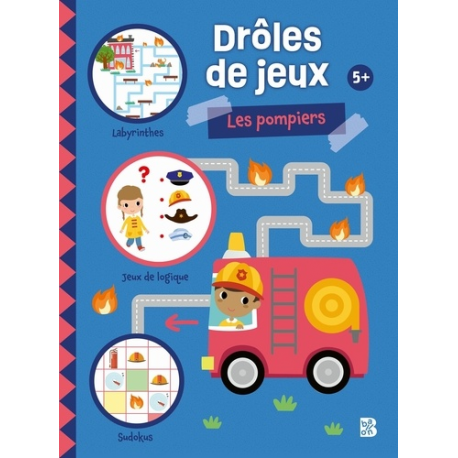 Drôles de jeux - Les pompiers