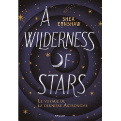 A Wilderness of Stars - Le voyage de la dernière Astronome - Grand Format
