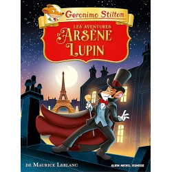 Géronimo Stilton - Les Classiques - Les Aventures d'Arsène Lupin
