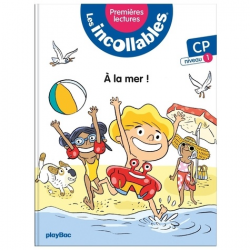 Les incollables (Premières lectures) - Tome 1 - A la mer !