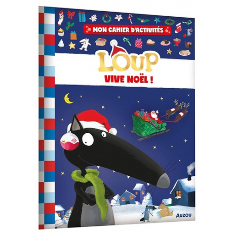 Mon cahier d'activités Loup- vive Noël ! - Beau Livre