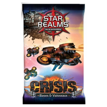 Star Realms Crisis - Booster bases et vaisseaux