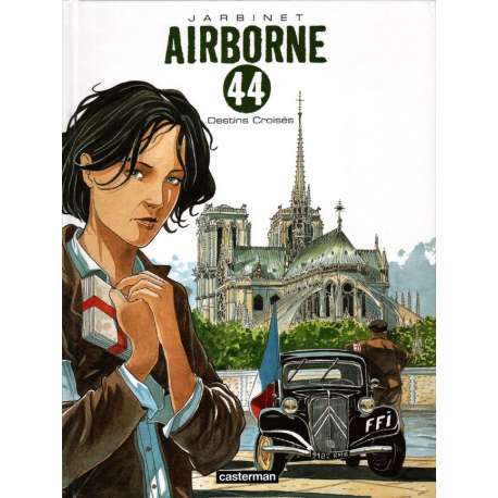Airborne 44 - Tome 4 - Destins croisés