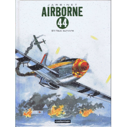 Airborne 44 - Tome 5 - S'il faut survivre
