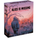 Alice is Missing