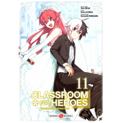 Classroom for heroes - The return of the former brave - Tome 11 - Tome 11