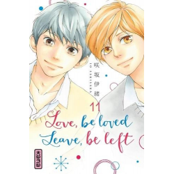 Love be loved leave be left - Tome 11 - Tome 11