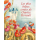 Les plus beaux contes de Charles Perrault