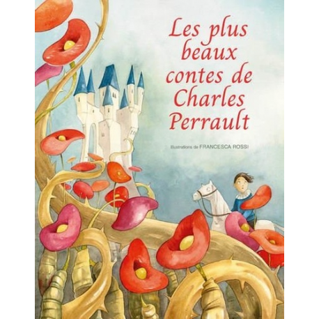 Les plus beaux contes de Charles Perrault
