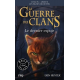 La guerre des clans : les signes du destin (Cycle IV) - Tome 6